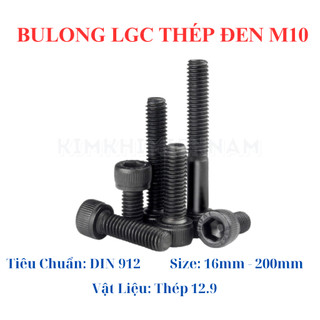 Bulong 10 Ly (M10) Lục Giác Chìm Thép Đen 12.9 - Túi 5-10 Cái Bu Lông Đầu Trụ Dài 1.6cm - 15cm Chống Gãy, Chống Tuôn Đầu
