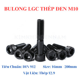 Bulong 10 Ly (M10) Lục Giác Chìm Thép Đen 12.9 - Túi 5-10 Cái Bu Lông Đầu Trụ Dài 1.6cm - 15cm Chống Gãy, Chống Tuôn Đầu