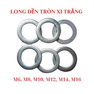 Long đền phẳng, vòng đệm tròn thép xi lỗ trong M6 - M8 - M10 - M12 - M14 - M16 (túi 1kg)