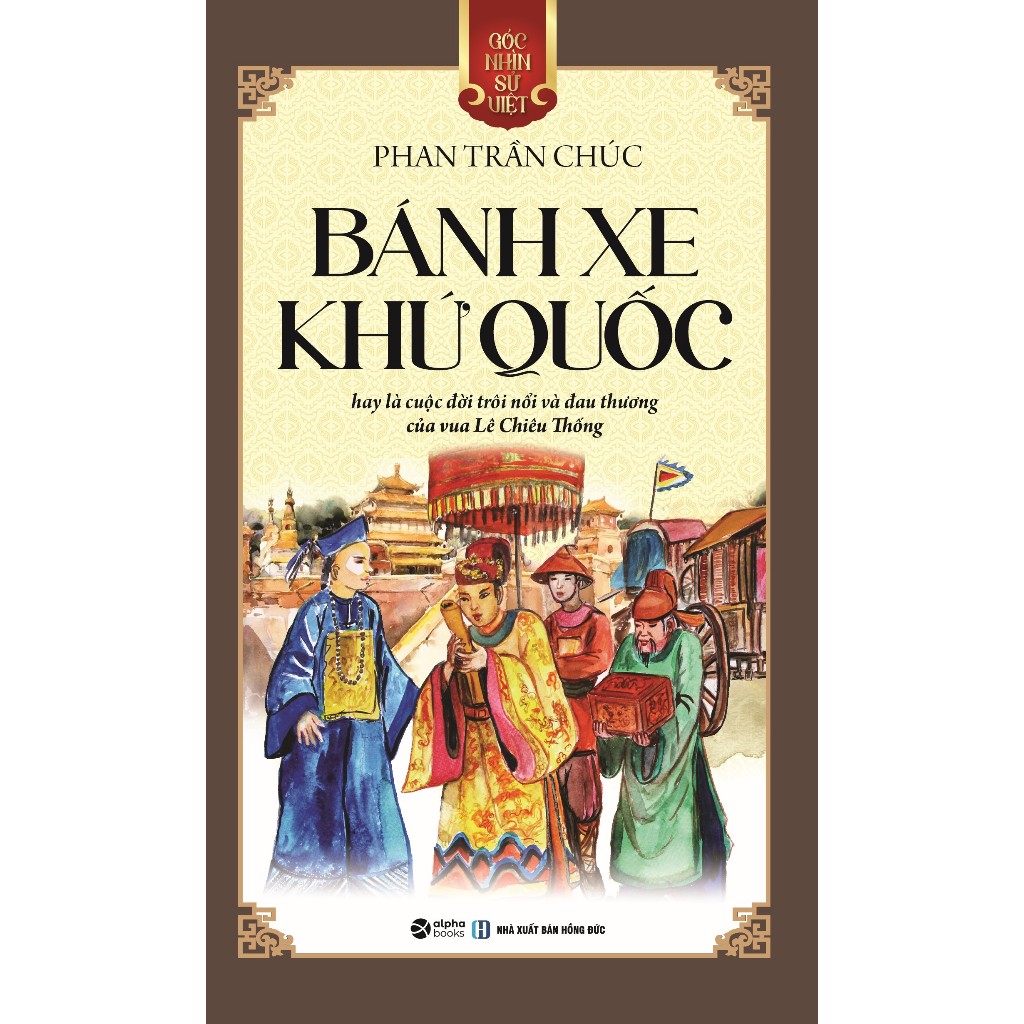Sách - Lẻ/Combo 10 Cuốn Góc Nhìn Sử Việt (Alpha Books)