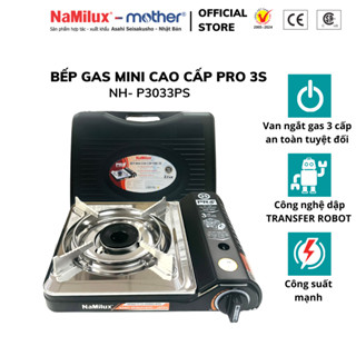 Bếp Gas Mini Du Lịch Cao Cấp PRO NaMilux NH-P3033PS│Van Ngắt Gas An Toàn 3 cấp-Giải Pháp Chống Nổ│Công Suất Mạnh 3.1 Kw
