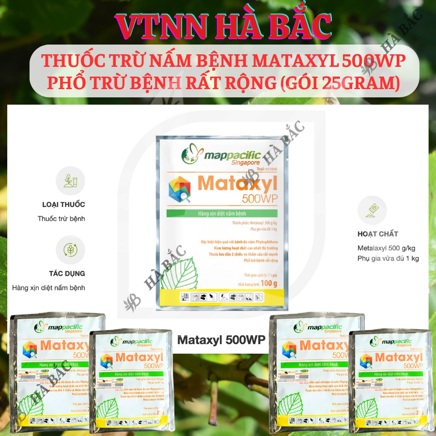 Chế phẩm xử lí nam benhh Mataxyl 500WP phổ trừ bệnh rất rộng (gói 25gram)