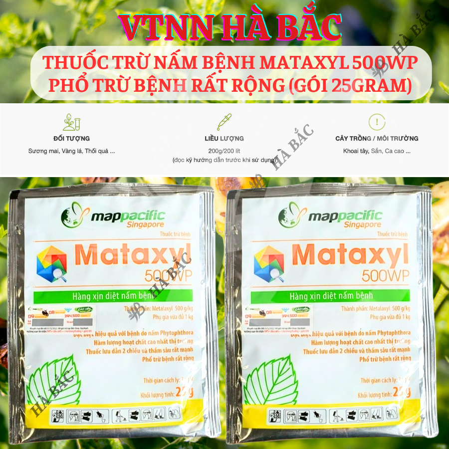 Chế phẩm xử lí nam benhh Mataxyl 500WP phổ trừ bệnh rất rộng (gói 25gram)