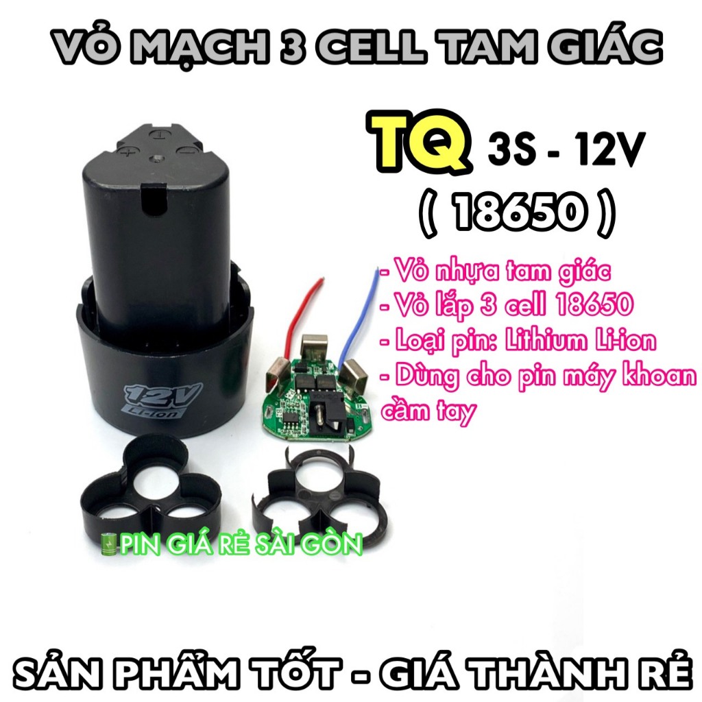 Vỏ, mạch pin TQ 12V - 2Ah, 3 Cell 18650 loại vỏ tam giác (PGRSG ...