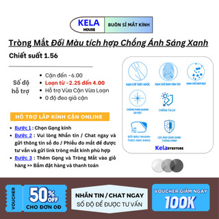 Tròng Cận Loạn Cao từ 2.25 đến 4,00 1.6 và 1.67 Kela Đổi Màu Chống Ánh Sáng Xanh Chống UV Chống Lóa