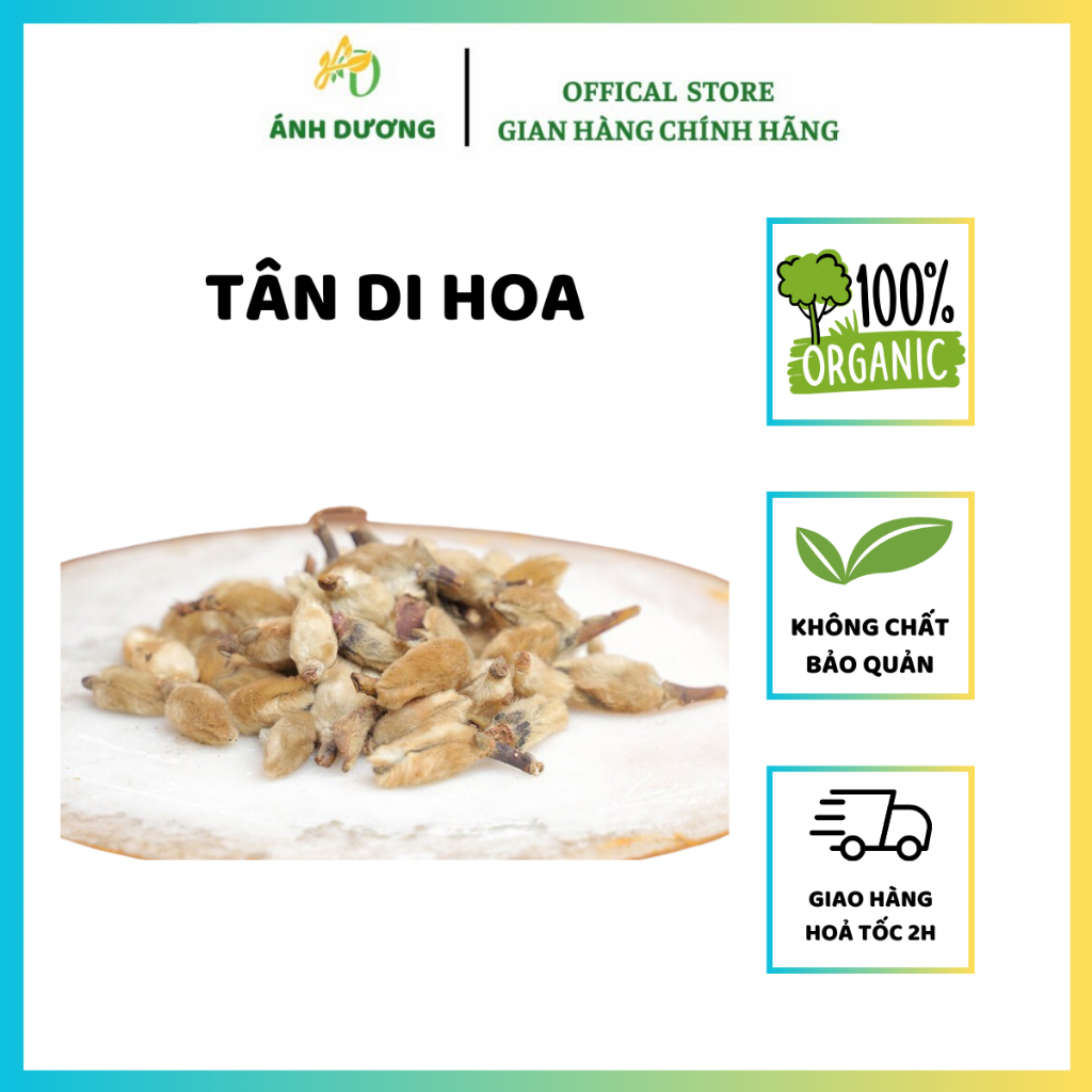 Tân Di Hoa ( Khô, Sạch, Đẹp ) Hàng Loại 1