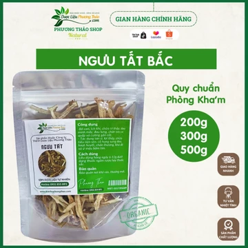 Ngưu Tất Bắc túi 500g Quy chuẩn chất lượng Phòng Khám Đông Y sử dụng - Dược Liệu Phương Thảo