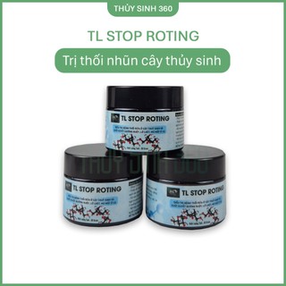 TL Stop Roting - Điều Trị Thối Nhũn Cây Thủy Sinh