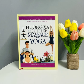 Sách - Hương Xạ Liệu Pháp - Massage Và Yoga