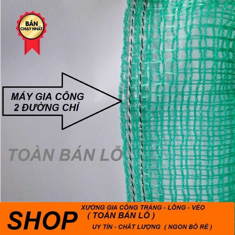 Tráng, lồng, vèo nuôi ươm ốc, cá, trạch lấu (bền đẹp chắn chắn , máy 2 đường chỉ )