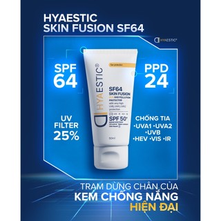 Kem chống nắng bảo vệ tối đa Hyaestic Skin Fusion SF64 Sun And Pollution Protector SPF50+