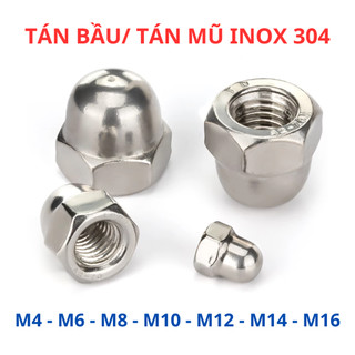 [Túi 1-20 Con] Tán Bầu Inox 304, Đai Ốc Mũ, Đai Ốc Chỏm Cầu - Size M4 M5 M6 M8 M10 M12 M14 - Hàng Sáng Bóng Chống Gỉ Sét