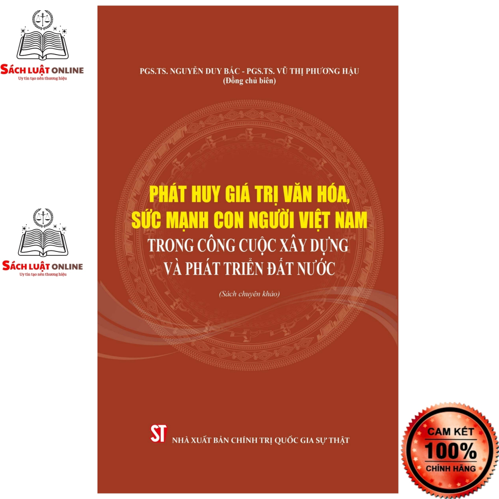 Sách - Phát huy giá trị văn hóa, sức mạnh con người Việt Nam trong công cuộc xây dựng và phát triển đất nước