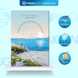 SÁCH - Vì bạn mạnh mẽ hơn bạn nghĩ - Tác giả Jun Mee Kyung