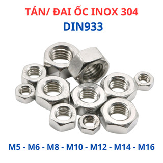 [Túi 4-20 Con] Đai Ốc, Tán Dẹp, Ê Cu Inox 304 Chuẩn DIN 934 - Đủ Size M4, M5, M6, M8, M10, M12, M14, M16 Chống Gỉ Sét