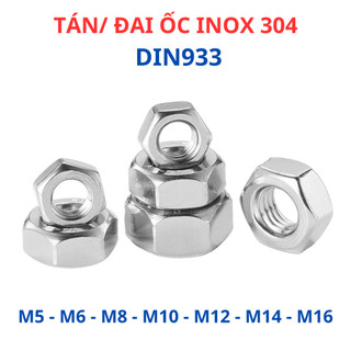 [Túi 4-20 Con] Đai Ốc, Tán Dẹp, Ê Cu Inox 304 Chuẩn DIN 934 - Đủ Size M4, M5, M6, M8, M10, M12, M14, M16 Chống Gỉ Sét