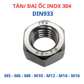 [Túi 4-20 Con] Đai Ốc, Tán Dẹp, Ê Cu Inox 304 Chuẩn DIN 934 - Đủ Size M4, M5, M6, M8, M10, M12, M14, M16 Chống Gỉ Sét