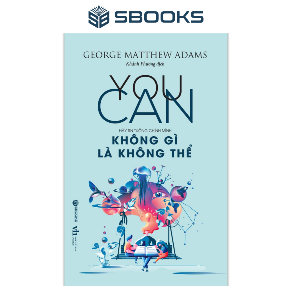 Sách - YOU CAN - Không Gì Là Không Thể - SBOOKS