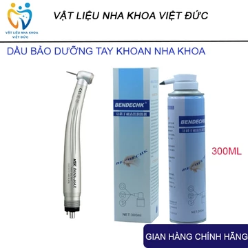 Dầu tra tay khoan nha khoa 300ml, Dầu bảo dưỡng tay khoan hàng chính hãng