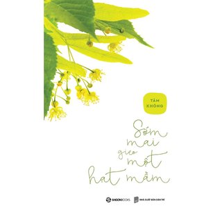 SÁCH - Sớm Mai Gieo Một Hạt Mầm - Tâm Không
