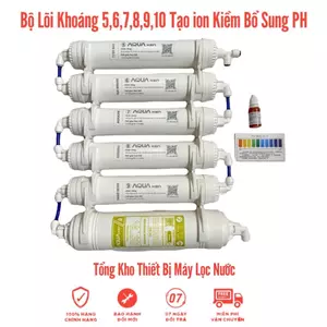 Bộ Khoáng Aqua 5,6,7,8,9 Tạo Khoáng + 1 Lõi Tạo ion Kiềm cho máy lọc Ro