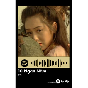 Thẻ Spotify Tây Nguyên Sound/Taynguyensound, Tùng TeA, Dick, PC , Tofu,..(có thể quét được mã)