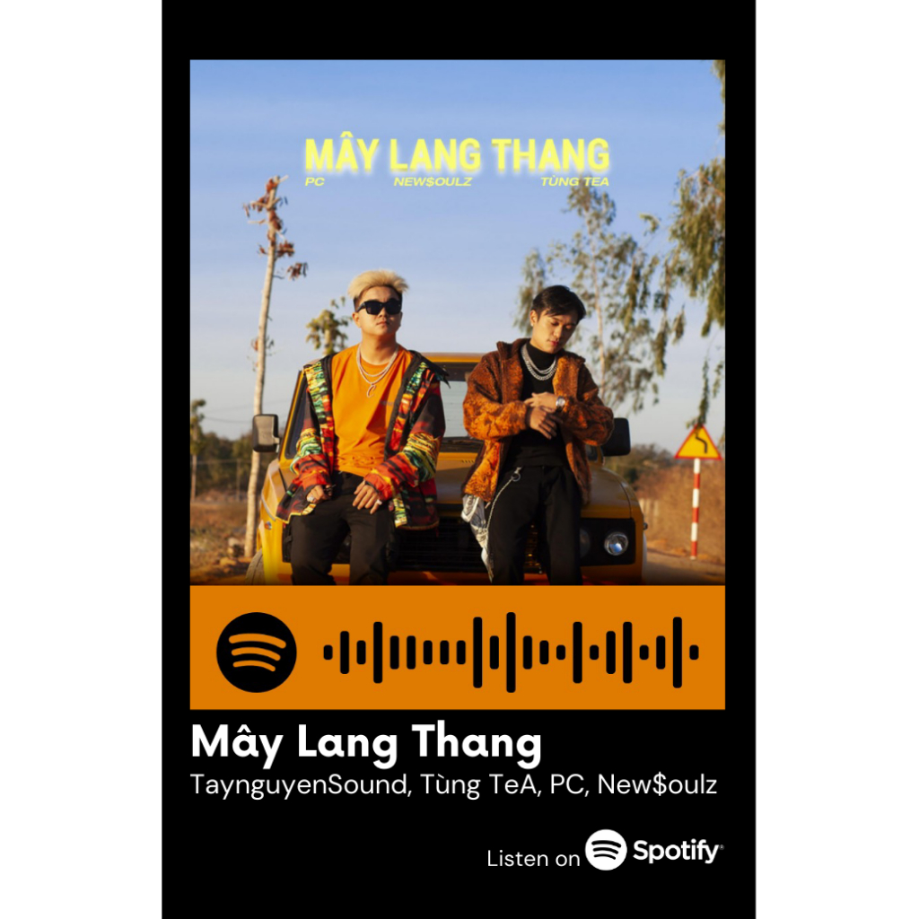 [Vui lòng đặt từ 2c]Thẻ Spotify Tây Nguyên Sound/Taynguyensound, Tùng TeA, Dick, PC , Tofu,..(có thể quét được mã)