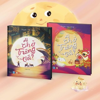 Sách Trung Thu 2024: Boxset Chuyện Mùa Trăng - Ai Chờ Trăng Tới (Bìa cứng 1 cuốn truyện kèm 1 cuốn thơ) - Lionbooks