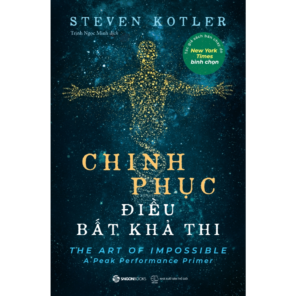 Sách - Chinh Phục Điều Bất Khả Thi - Steven Kotler