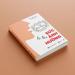 Bộ Sách Cứ Lên Tiếng Là Tạo Sức Ảnh Hưởng, Chuẩn Bị Bài Nói Chuyện Từ Trang Giấy Trắng, Nghệ Thuật Nói Trước Công Chúng