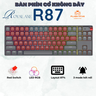 Bàn phím cơ không dây Royal Axe R87 - Hỗ trợ 3 mode kết nối - Led RGB ...
