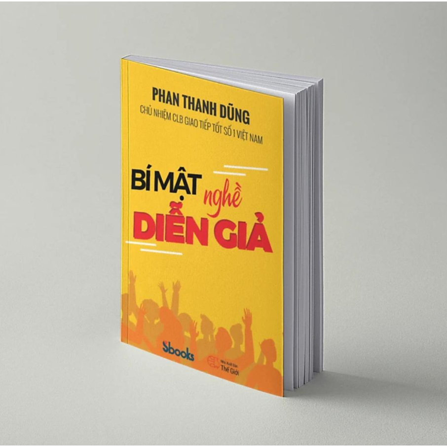 Sách - Bí Mật Nghề Diễn Giả (Phan Thanh Dũng) - Sbooks