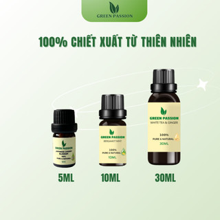 Tinh dầu Green Passion chiết xuất thiên nhiên giúp thơm phòng, thanh lọc không khí 5ml/10ml/30ml
