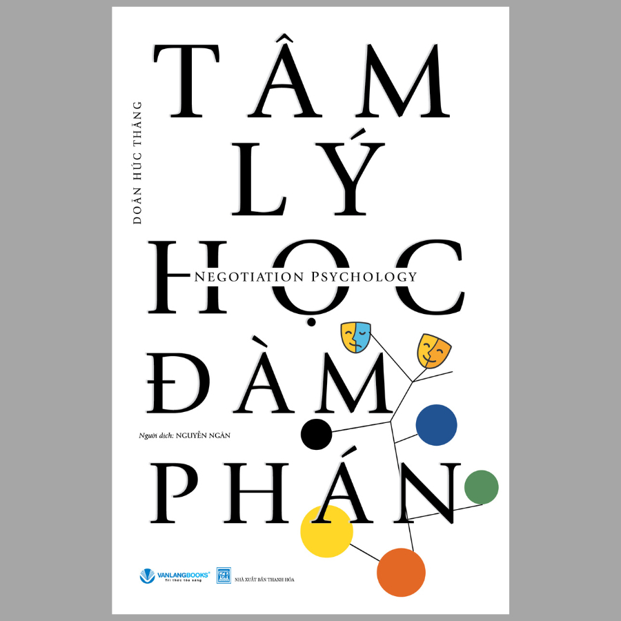 Bìa sách Tâm Lý Học Đàm Phán (Tái Bản) Văn Lang