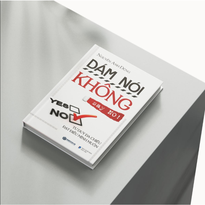 Sách - Combo 2 Cuốn: Dám Nói Có + Dám Nói Không - Sbooks Store