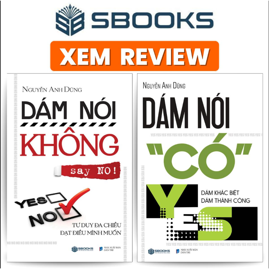 Sách - Combo 2 Cuốn: Dám Nói Có + Dám Nói Không - Sbooks Store