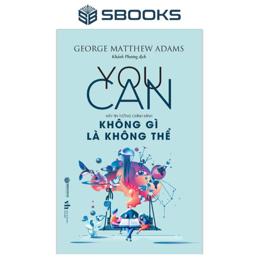 Sách - YOU CAN - Không Gì Là Không Thể - SBOOKS chính hãng