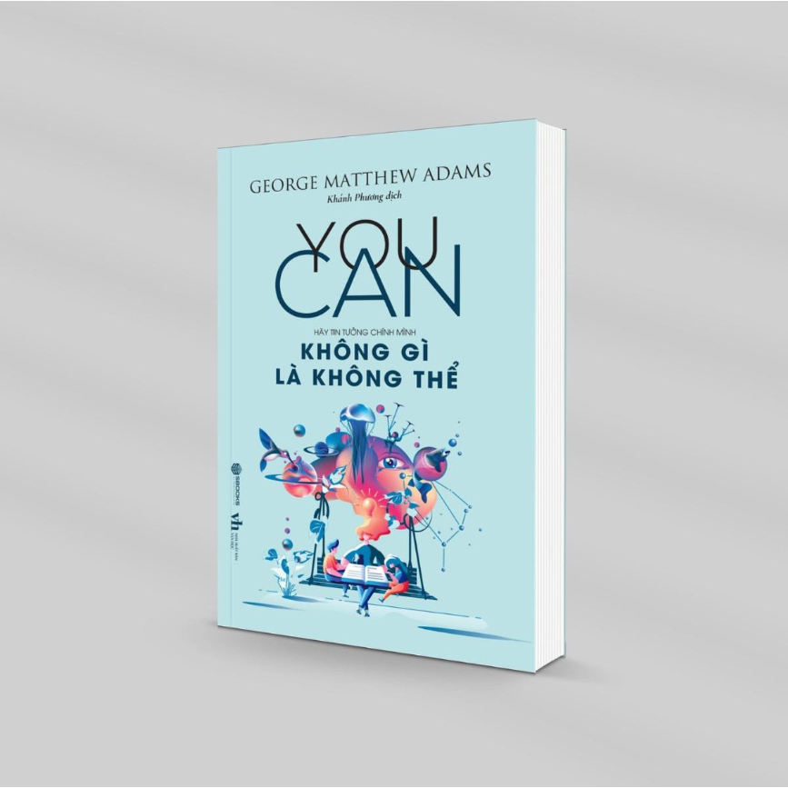 Sách - YOU CAN - Không Gì Là Không Thể - SBOOKS chính hãng