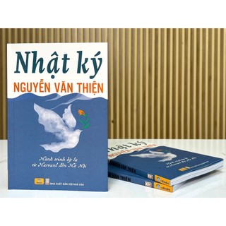 Sách - Nhật Ký Nguyễn Văn Thiện - Hành Trình Kỳ Lạ Từ Harvard Đến Hà Nội - ndbooks