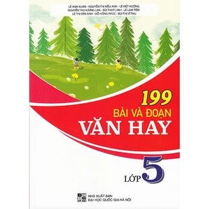 Sách - 199 bài và đoạn văn hay lớp 5