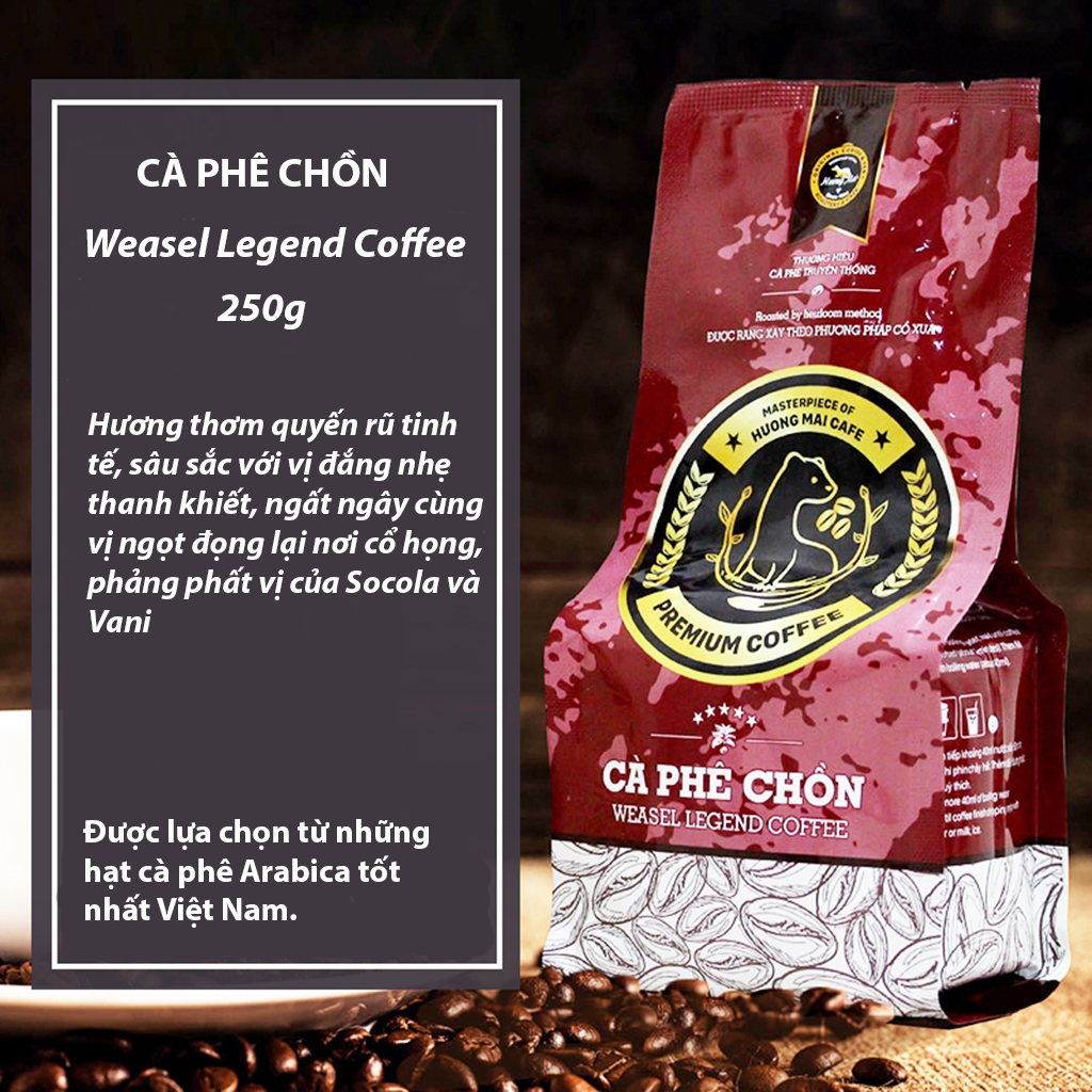 Cà phê chồn Hương Mai Cafe Weasel Legend Coffee 100% hạt Arabica