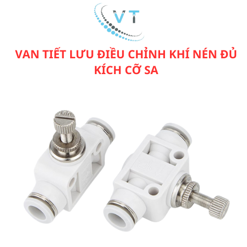 VAN TIẾT LƯU ĐIỀU CHỈNH KHÍ NÉN ĐỦ KÍCH CỠ SA