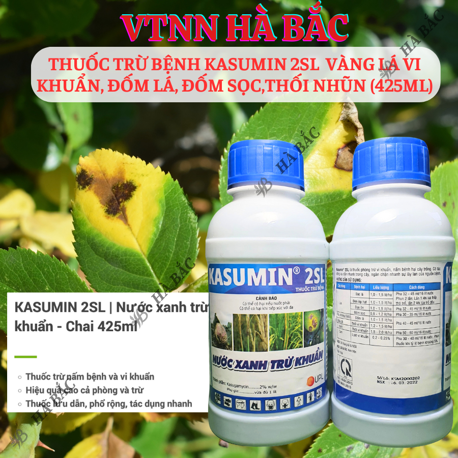 Chế phẩm xử lí nấm benhh Kasumin 2SL, vàng lá vi khuẩn, đốm lá, đốm sọc, thối nhũn (425ml)