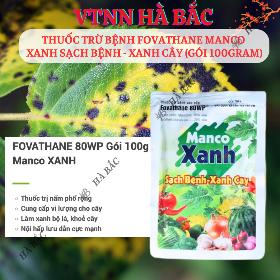Chế Phẩm Xử Lí Nấm Benhh Fovathane Manco Xanh Sạch Benh - Xanh Cây (Gói 100gram)