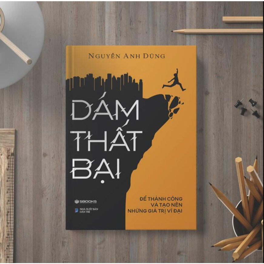 Sách - Dám Thất Bại - SBOOKS
