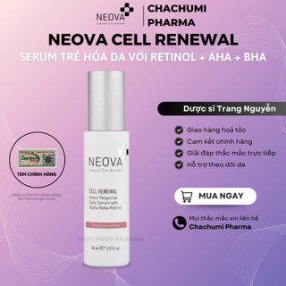 Serum Neova Cell Renewal 30ml trẻ hóa da với Retinol + AHA + BHA
