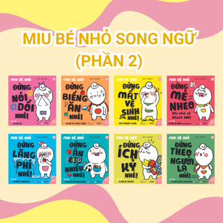 Sách ehon kỹ năng sống - Song ngữ Anh - Việt: Miu Bé Nhỏ Phần 1 + 2 (1-6 tuổi)