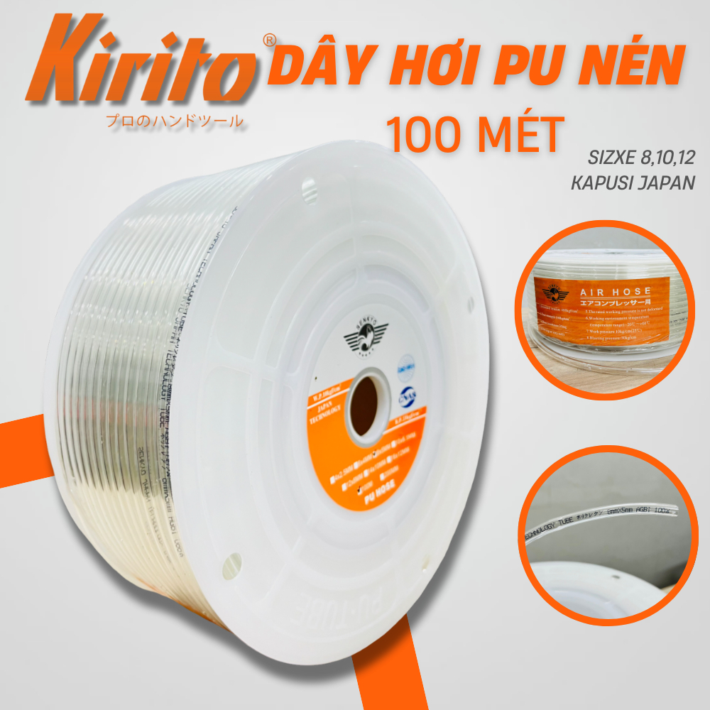 Dây hơi PU khí nén dài 100m cao cấp phân phối Kirito các phi 8,10,12mm