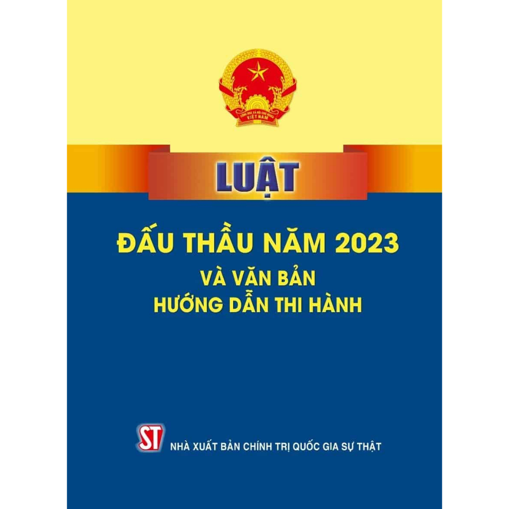 Sách - Luật đấu thầu năm 2023 và văn bản hướng dẫn thi hành (NXB Chính trị quốc gia sự thật)