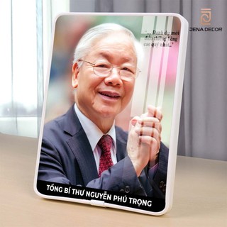 Ảnh để bàn TỔNG BÍ THƯ Nguyễn Phú Trọ.ng- Tráng gương siêu bóng